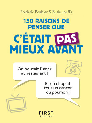 cover image of 150 raisons de penser que c'était pas mieux avant